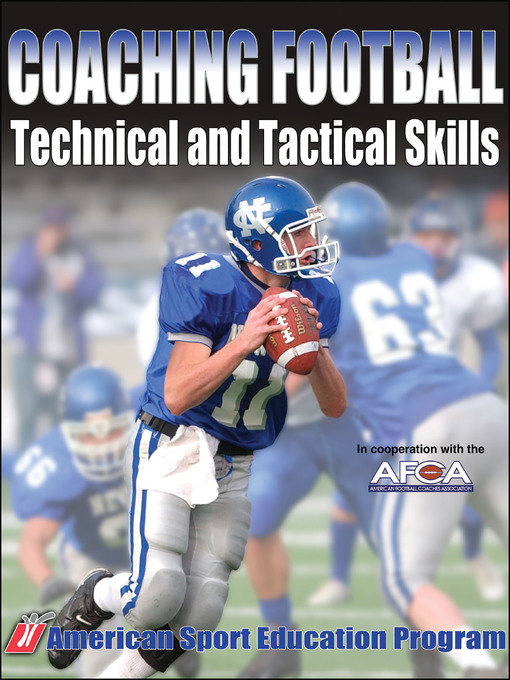 Title details for Coaching Football Technical & Tactical Skills by Coach Education - Available